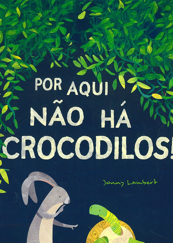 tell-me-a-story-there-are-no-crocodiles-around-here tell-me-a-story-there-are-no-crocodiles-around-here