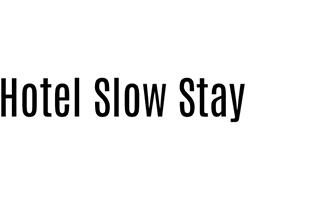 Hotel Slow Stay