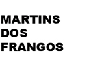 Martins dos Frangos 
