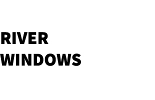 River windows