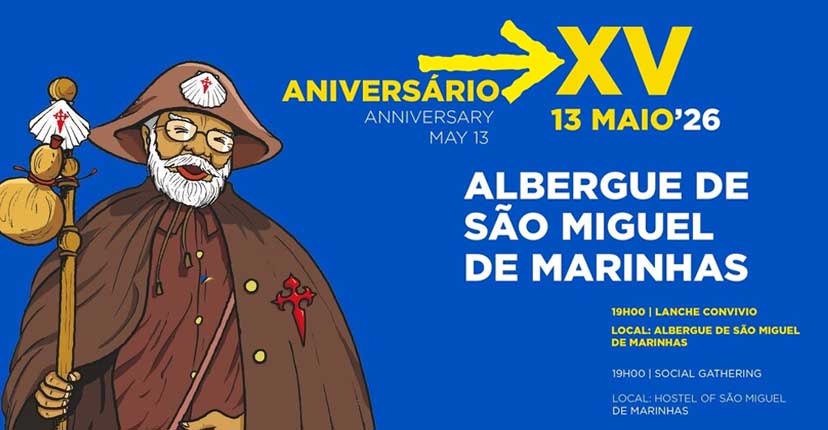 XV ANIVERSÁRIO DO ALBERGUE DE S. MIGUEL DE MARINHAS XV ANIVERSÁRIO DO ALBERGUE DE S. MIGUEL DE MARINHAS